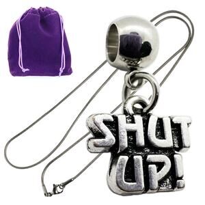 Shut Up Rude Saying Charm Necklace Pendant Jewelry